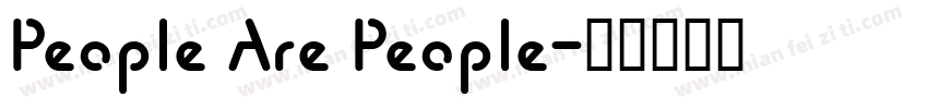 People Are People字体转换